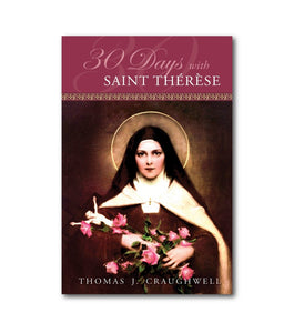 30 Days with St. Thérèse